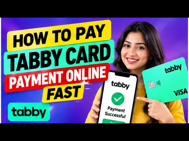 How To Pay Tabby Card Payment ONLINE FAST| Tabby installment Payment kaise kare | Buy Now Pay Later