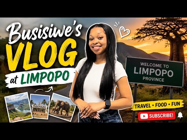 Busisiwe’s Vlog at Limpopo 🇿🇦🔥 | You Won’t Believe This Trip!
