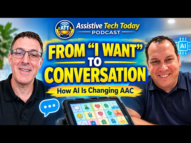 Ep. 26  From “I Want” to Real Conversation: How AI Is Changing AAC | Shay Cohen 9-10-26