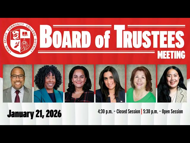 LBCCD Board of Trustees Meeting January 21st 2026