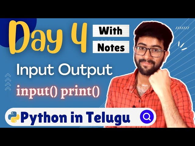 Day 4 : Input Output | Python Course in Telugu | Vamsi Bhavani