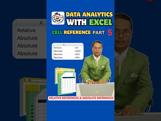 𝗗𝗮𝘁𝗮 𝗔𝗻𝗮𝗹𝘆𝘁𝗶𝗰𝘀 𝗖𝗼𝘂𝗿𝘀𝗲 𝘄𝗶𝘁𝗵 𝗘𝘅𝗰𝗲𝗹 | 𝗣𝗮𝗿𝘁 𝟬𝟱 – 𝗖𝗲𝗹𝗹 𝗥𝗲𝗳𝗲𝗿𝗲𝗻𝗰𝗲