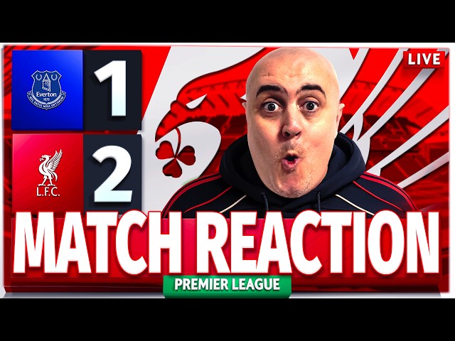 EVERTON 1-2 LIVERPOOL! Craig's LIVE Match Reaction