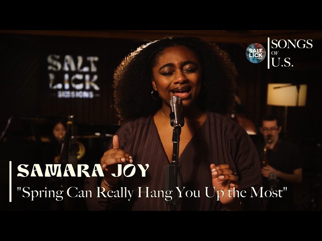 Samara Joy performs "Spring Can Really Hang You Up the Most" | Salt Lick Sessions: Songs of U.S.
