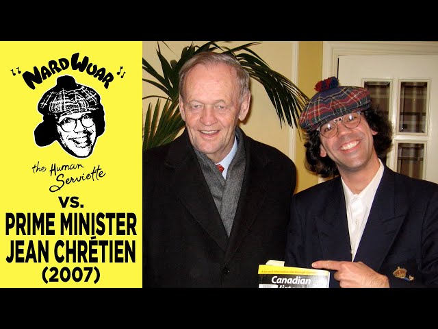 Nardwuar vs. Prime Minister Jean Chretien  (2007)