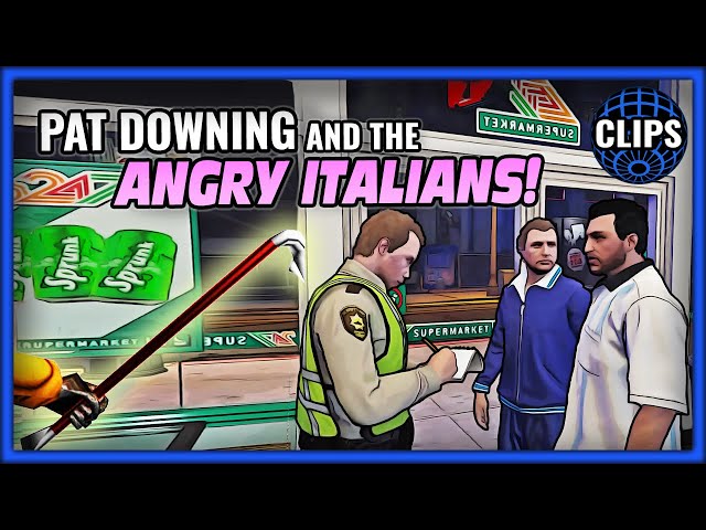 PAT DOWNING & THE ANGRY ITALIANS!