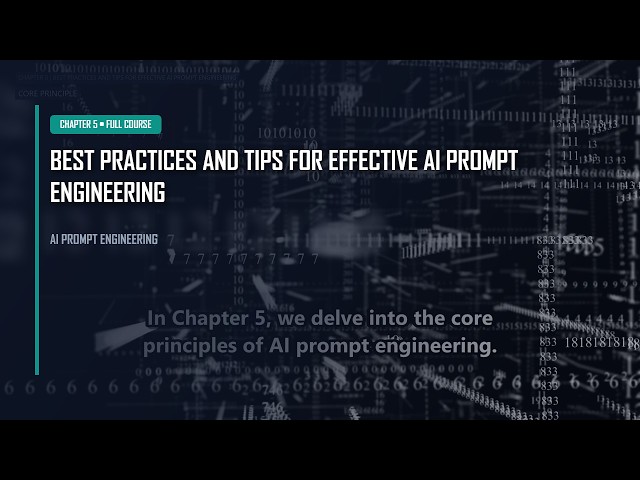 Chapter 5: Best Practices and Tips | AI Prompt Engineering Course