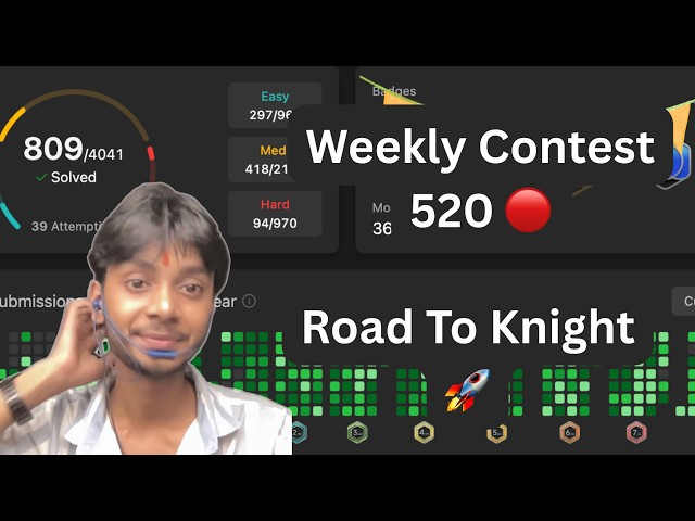 Leetcode Weekly Contest 520 | Live Attempt  🔴