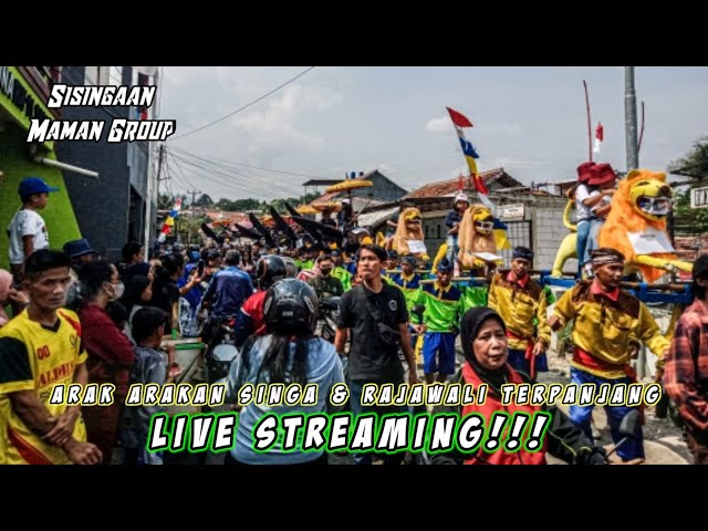 🔴LIVE || ARAK ARAKAN SISINGAAN MAMAN GROUP!!!