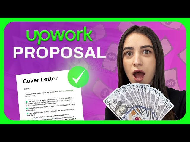 Upwork Proposal Tutorial for Beginners: The COMPLETE Upwork Cover Letter Guide (+ examples)