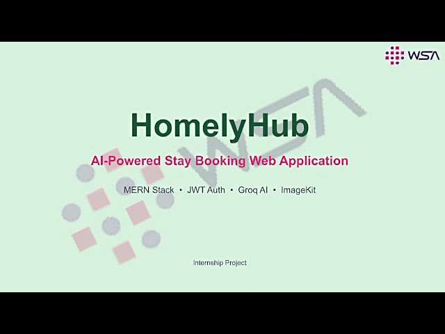 Homely Hub | MERN Stack Web Development Project |WSA Internship Presentation & Demo 