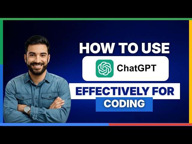How to use ChatGPT effectively for coding[2026 Full Guide]