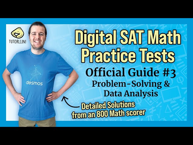 Digital SAT Math - Official Guide #3 Problem-Solving & Data Analysis