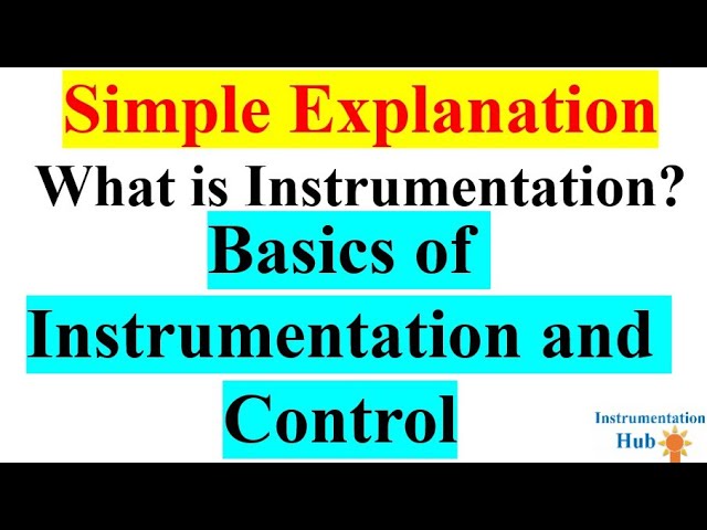 Introduction Instrumentation and Control Engineering |  Learn Instrumentation |