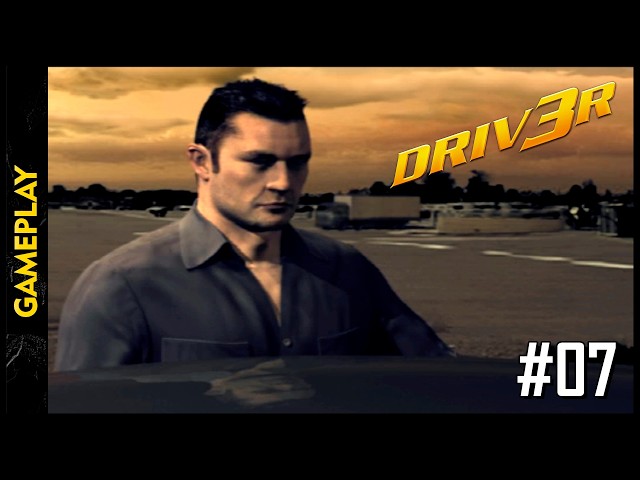 DRIV3R (Tanner Escapes)(Gameplay) #07