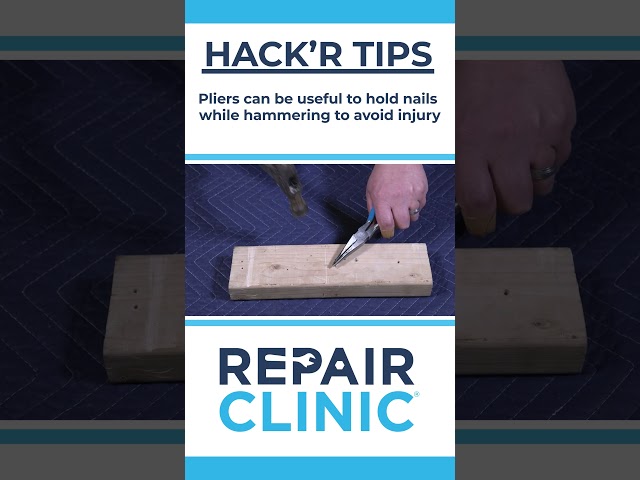 HACK'R TIPS - Pliers can be useful to hold nails while hammering to avoid injury.