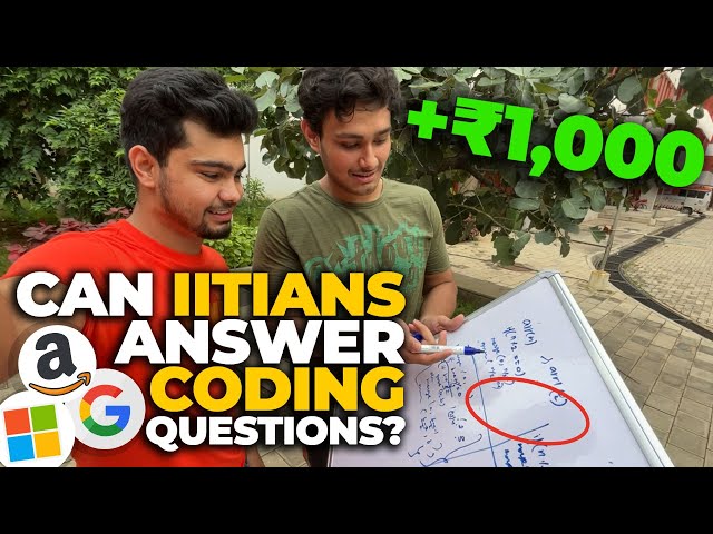 Asking IIT Hyderabad students Microsoft, Google & Amazon Coding Questions! | ₹1000 If They Can Code!