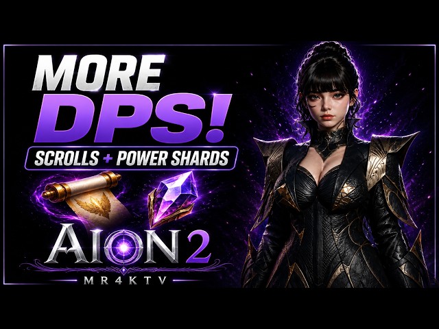 AION 2 MORE DPS! Scrolls & Power Shards You NEED to Use