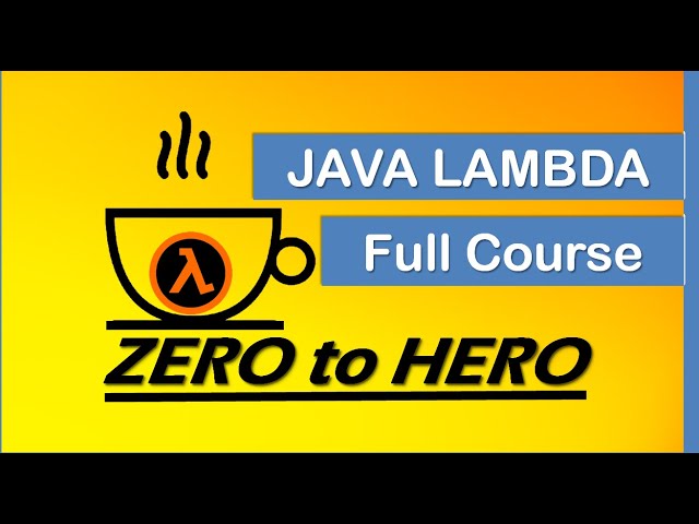 Java Lambda and Stream Full Course | Zero to Hero | Complete Course
