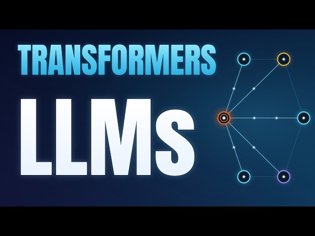 Transformers & LLMs Explained  - Attention to Fine-Tuning