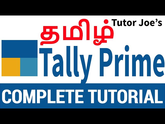 Tally Prime Complete Tutorial in Tamil | Tally complete Tutorial in Tamil