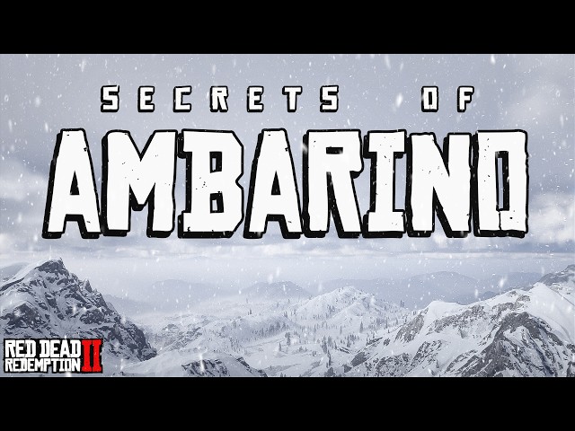 Secrets of Ambarino (Red Dead Redemption 2)