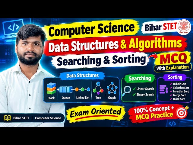 BSTET Computer Science 2026 | Data Structures & Algorithms |Searching & Sorting MCQ with Explanation