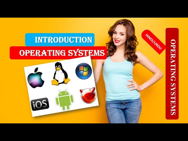 What is OPERATING SYSTEM | OPERATING SYSTEMS INTRODUCTION | OPERATING SYSTEMS Explained HINDI URDU
