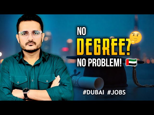 Top Jobs in Dubai Without a Degree | Hot Dubai Jobs for YOU!