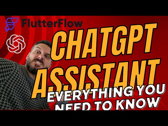 Integrate @OpenAI ChatGPT Assistant in @FlutterFlow