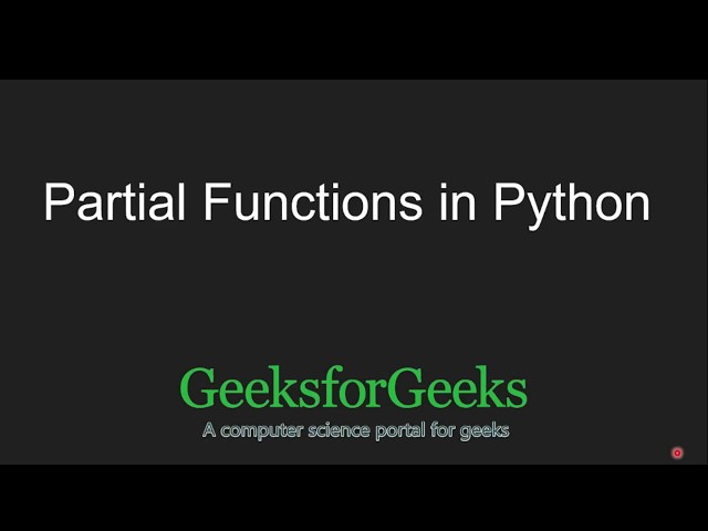 Python Programming Tutorial | Partial Functions in Python | GeeksforGeeks