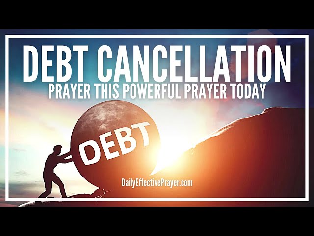 Prayer For Debt Cancellation | Be Set Free