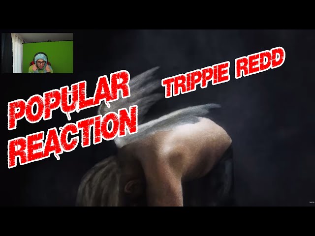 Trippie Redd – Popular - Saint Michael V2 - Reaction - (Official Audio)