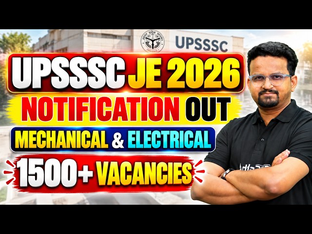 UPSSSC JE Notification 2026 Out | UPSSSC JE New Vacancy 2026 | UPSSSC JE Latest News, UPSSSC JE 2026