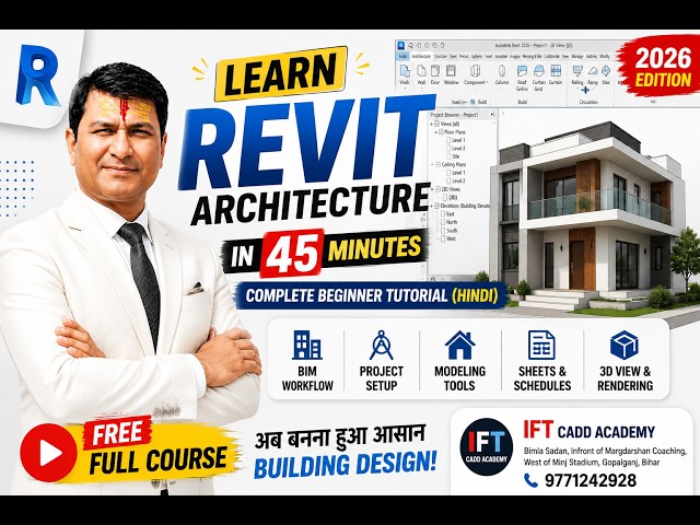 Learn Revit Architecture in 45 Minutes | Complete Beginner Tutorial in Hindi 2026 🚀