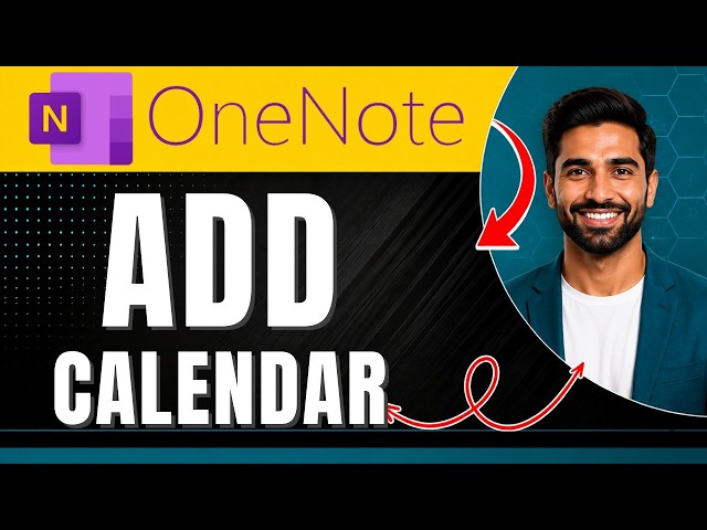 How to Add a Calendar in OneNote Easily 2026