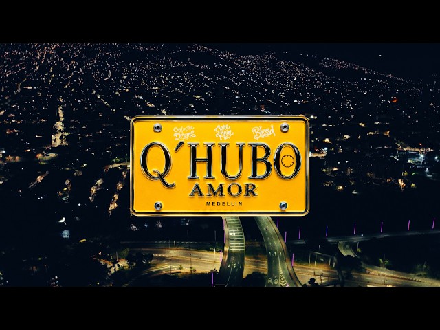 Q Hubo Amor (Medellín) - Ovy On The Drums, Jere Klein, Blessd (Vizualizer)