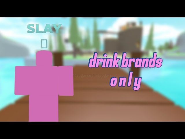 TRD but I can Only Say DRINK BRANDS..😭😭 (CHAOTIC)
