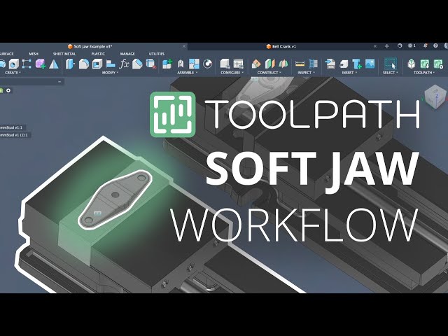Use Soft Jaws and Multiple Vises for a Fusion and Toolpath Workflow