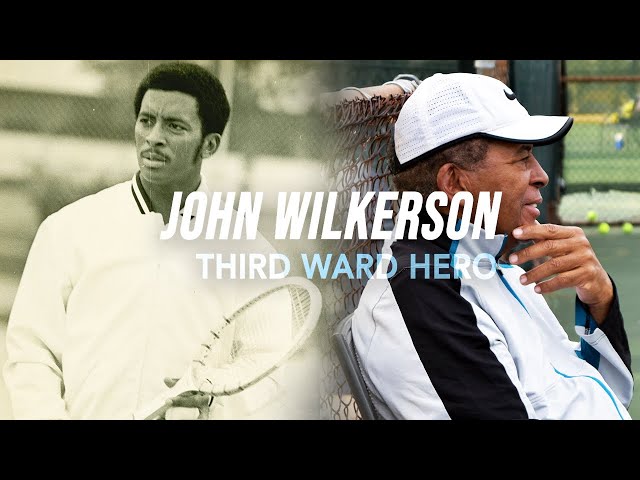 John Wilkerson - Third Ward Hero | Tennis Documentary