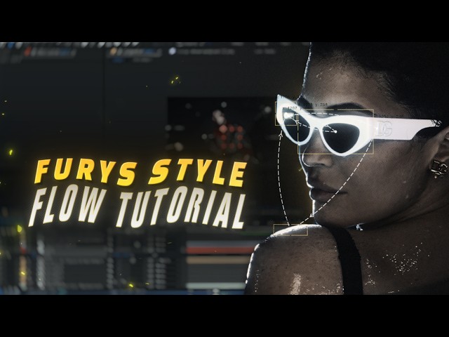 Furys flow style edit tutorial | after effects