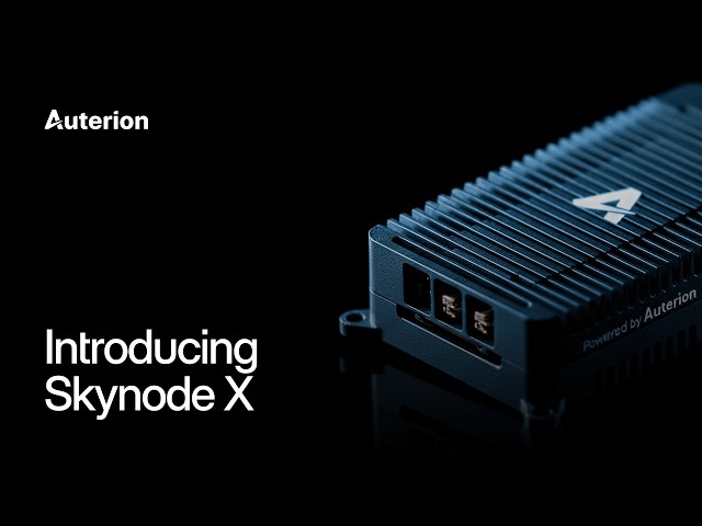 Introducing Skynode X , the next generation of Auterion Skynode