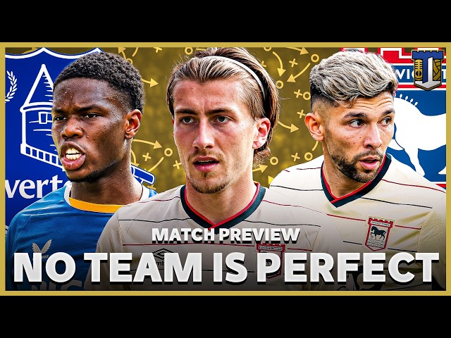 Where Town can Expose Moyes' Side | Everton V Ipswich Match Preview