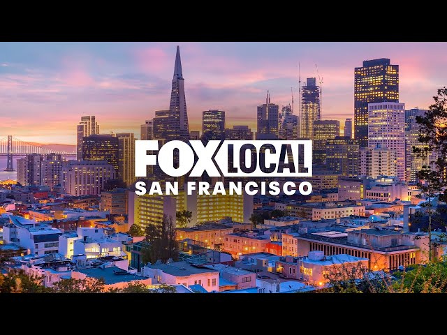 LIVE NEWS: FOX LOCAL San Francisco 24/7 Live Stream