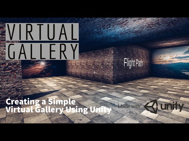 Creating a Simple Virtual Gallery | Made with Unity Tutorial