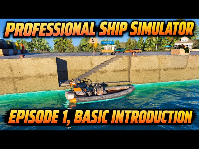 Professional Ship Simulator | Starting a New Career | Basic Instruction
