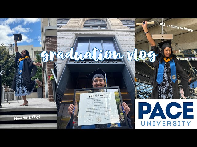 Graduation vlog! | MS in Data Science, Pace University | adventures in New York!