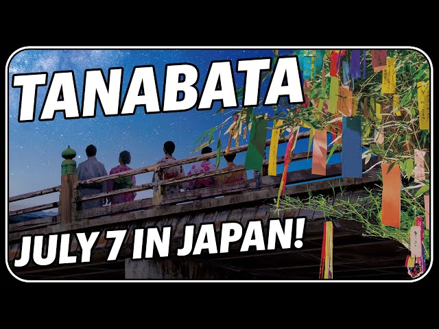 July 7th Is Tanabata, a Holiday for Lovers in Japan! Oh, and Sometimes Its Held in August Too... ...