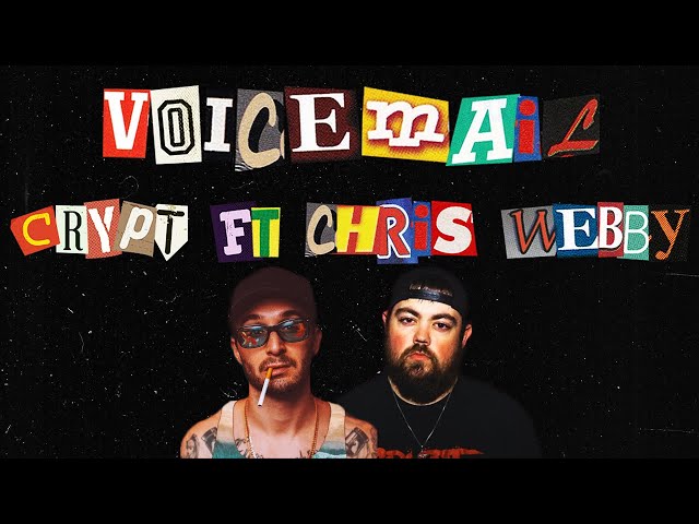 Crypt x Chris Webby - Voicemail (Official Audio)