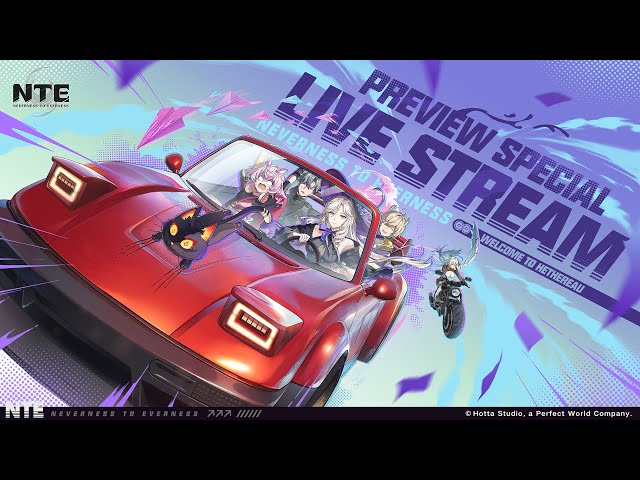 NTE Containment Test Preview Special Live Stream 📺